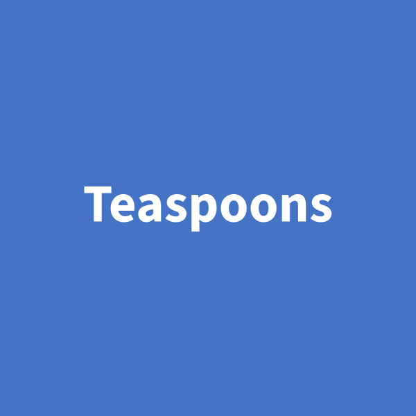 Teaspoons