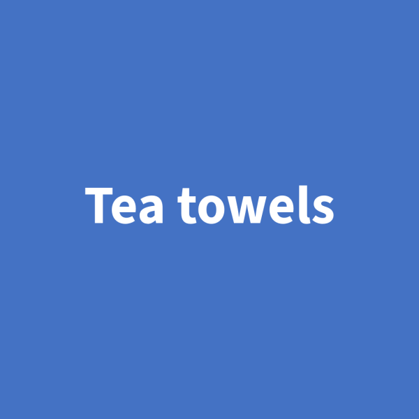 Tea towels